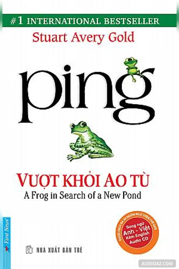 Ping – Vượt Khỏi Ao Tù - Sách nói Miễn phí