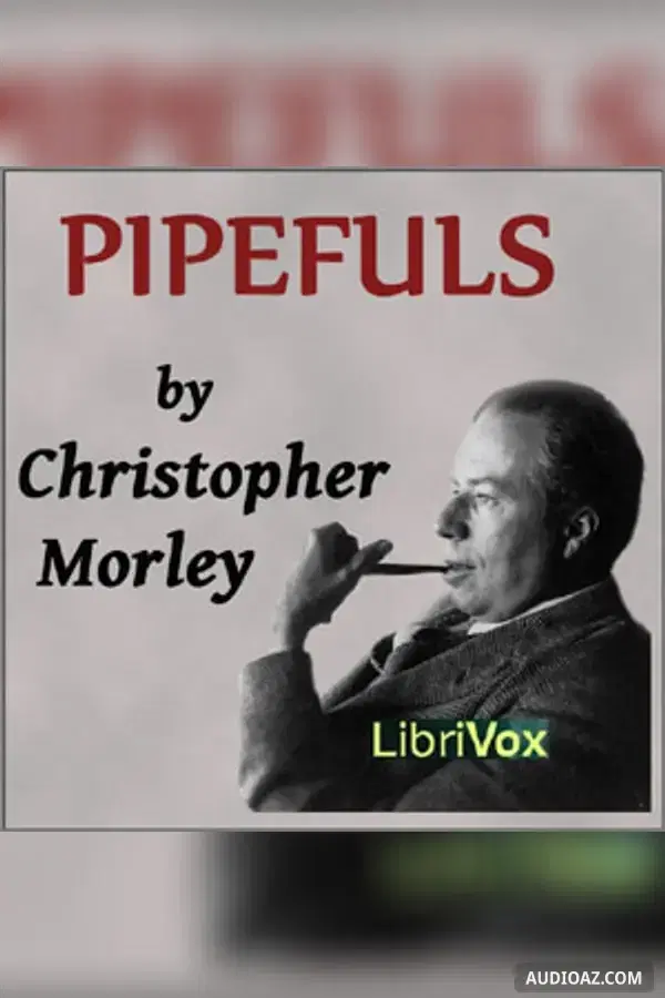 Pipefuls