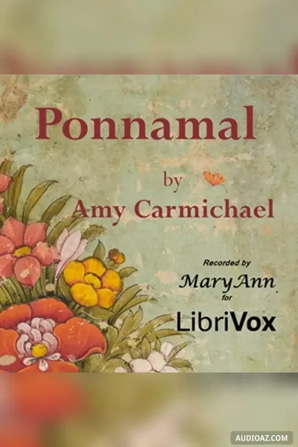 Ponnamal, Her Story