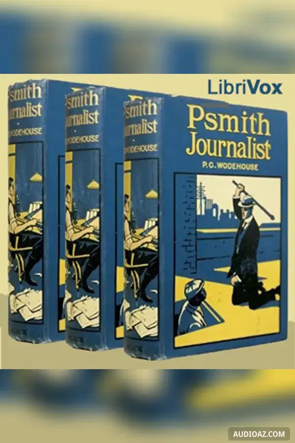 Psmith, Journalist