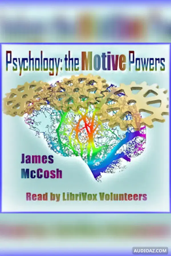Psychology: the Motive Powers