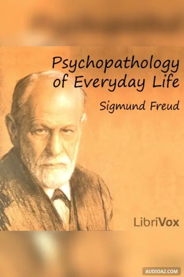 Psychopathology of Everyday Life