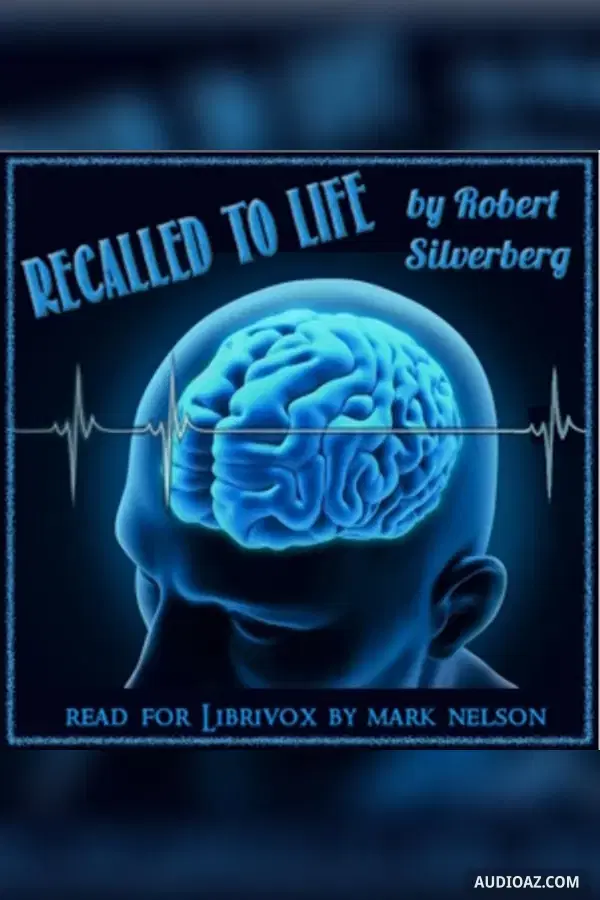 Recalled to Life
