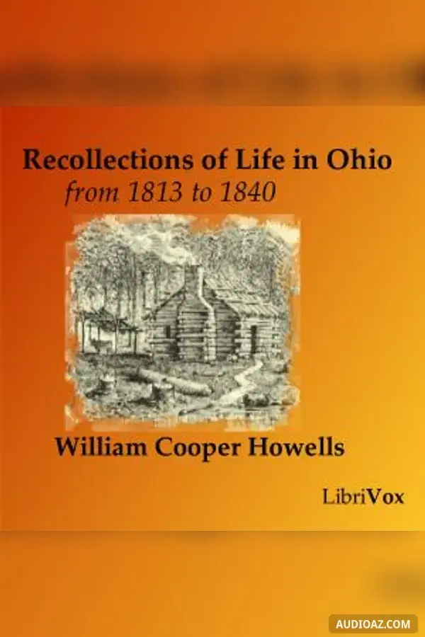 Recollections of Life in Ohio, from 1813-1840