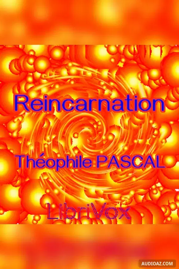 Reincarnation: A Study in Human Evolution