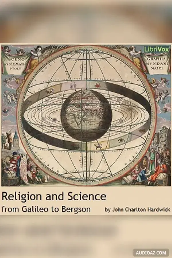 Religion and Science from Galileo to Bergson