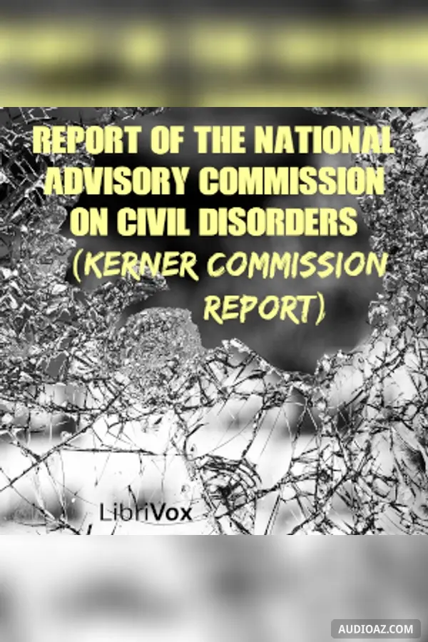 Report of the National Advisory Commission on Civil Disorders (Kerner Commission Report)