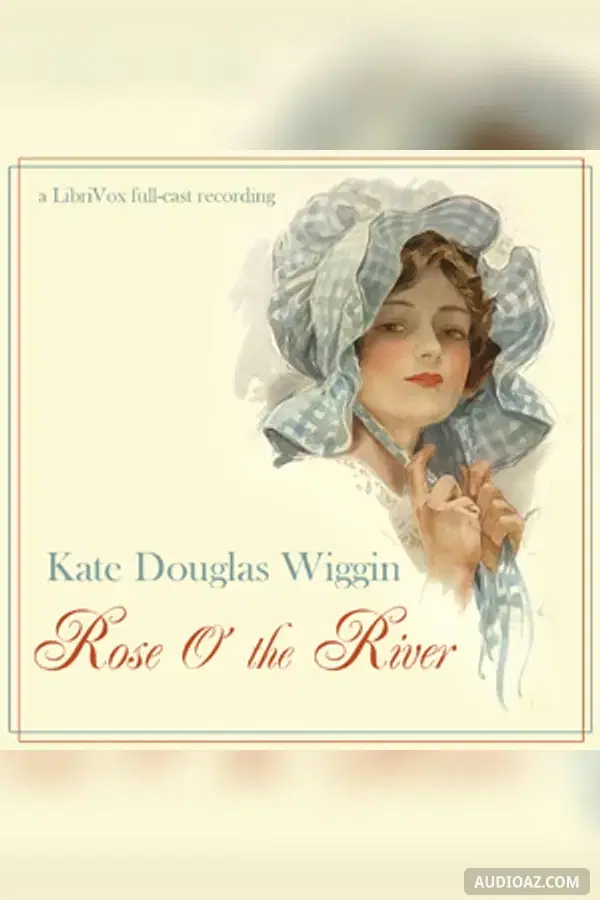 Rose O' The River