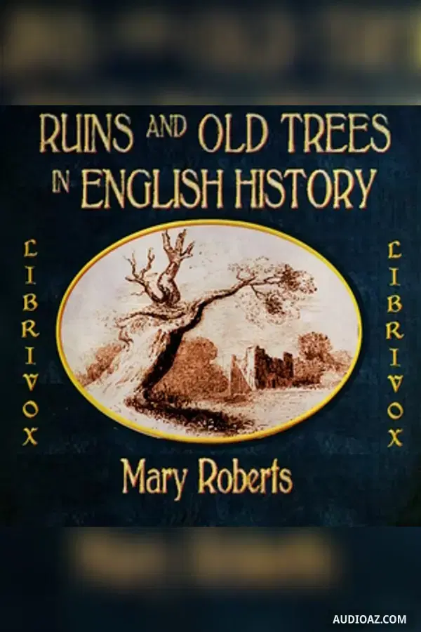 Ruins and Old Trees