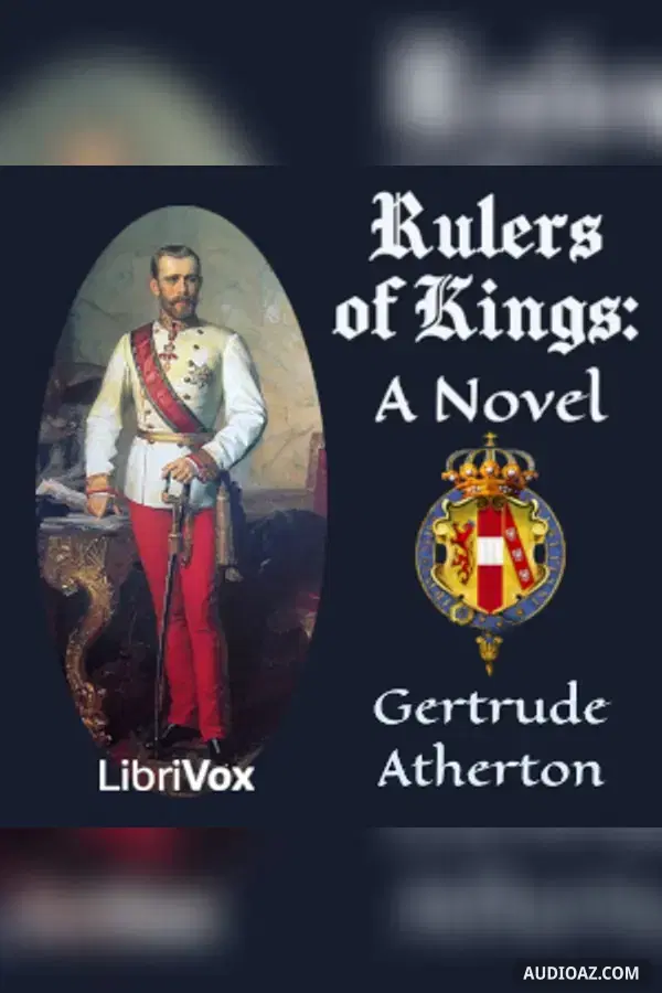 Rulers of Kings: A Novel