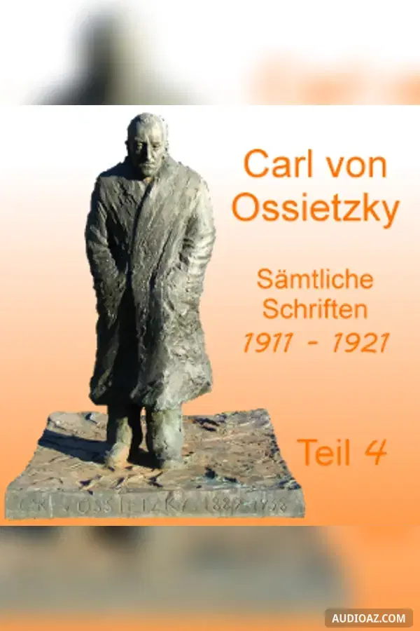 Sämtliche Schriften 1911-1921, Teil 4