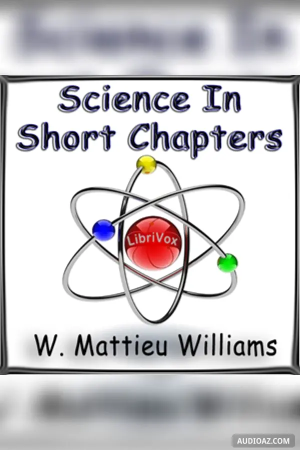 Science in Short Chapters - Free Audiobook