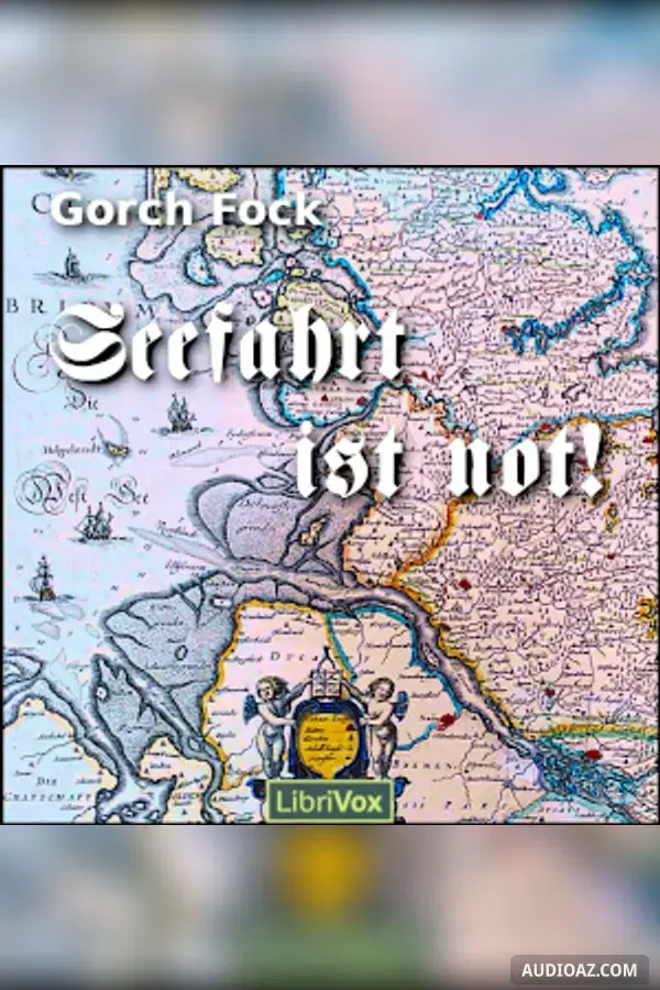 Seefahrt ist not!