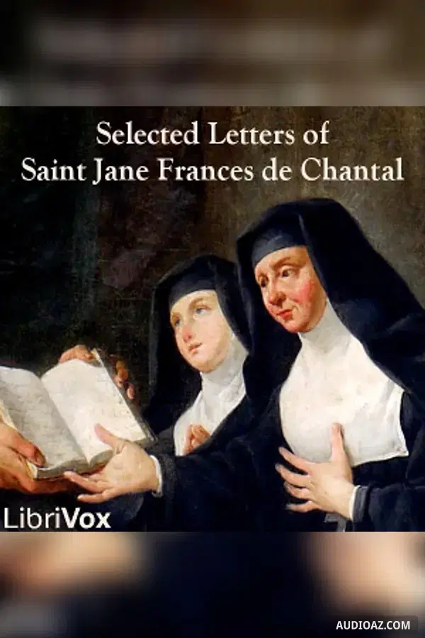 Selected Letters of Saint Jane Frances de Chantal