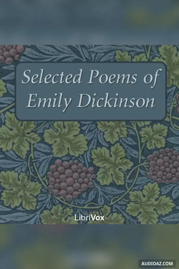 Selected Poems of Emily Dickinson - Free Audiobook
