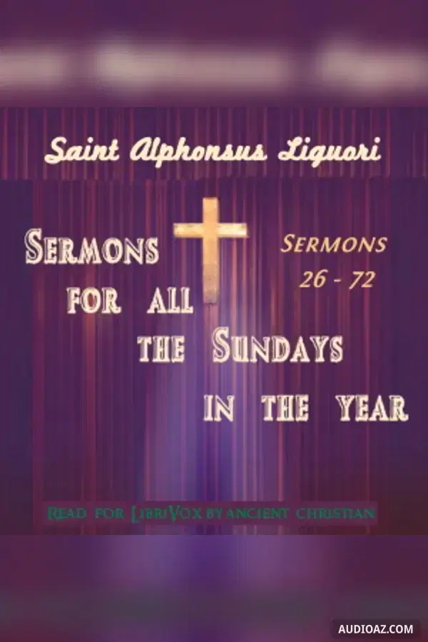 Sermons for all the Sundays in the year (Sermons XXVI - XLIII)