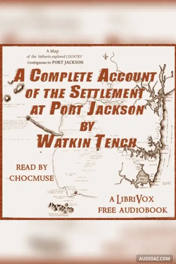 Complete Account of the Settlement at Port Jackson