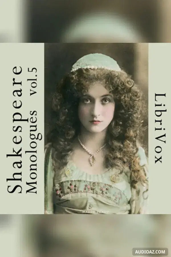 Shakespeare Monologues Collection vol. 05