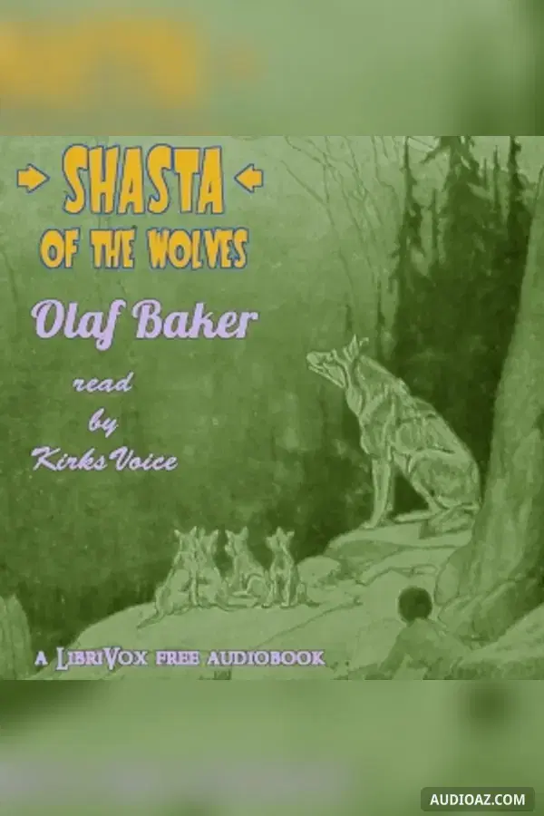 Shasta Of The Wolves - Free Audiobook