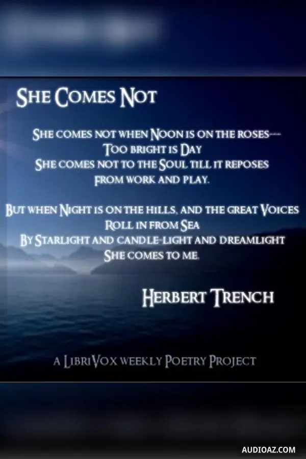 She Comes Not