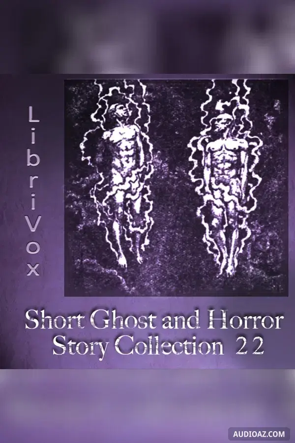 Short Ghost and Horror Collection 022 - Free Audiobook