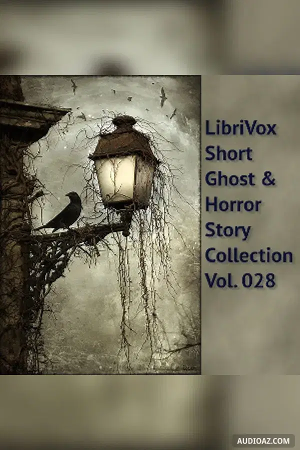Short Ghost and Horror Collection 028 - Free Audiobook