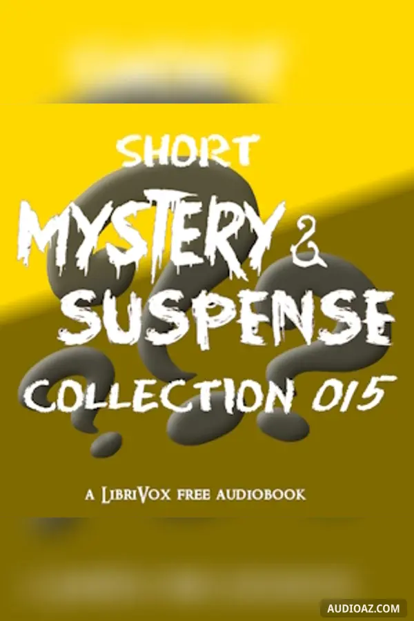 Short Mystery and Suspense Collection 015