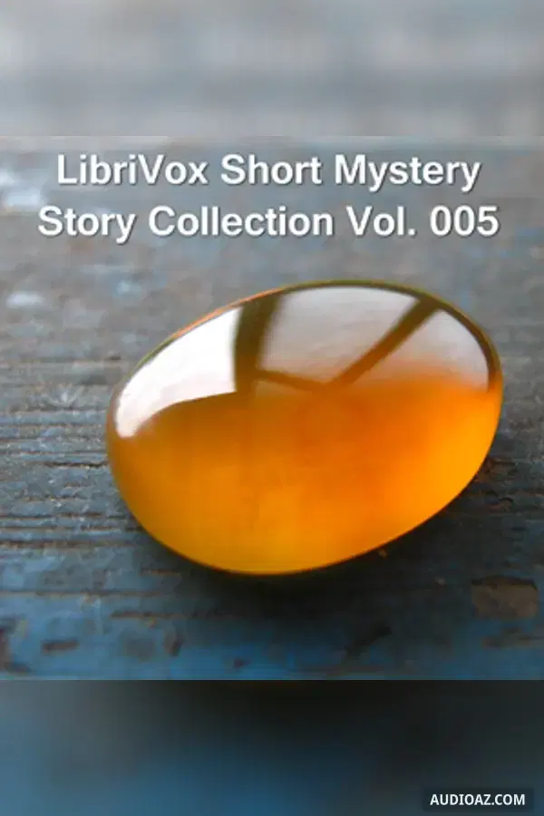 Short Mystery Story Collection 005 - Kostenloses Hörbuch