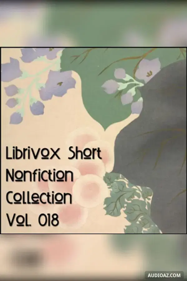 Short Nonfiction Collection Vol. 018 - Free Audiobook