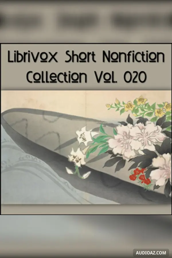 Short Nonfiction Collection Vol. 020 - Free Audiobook