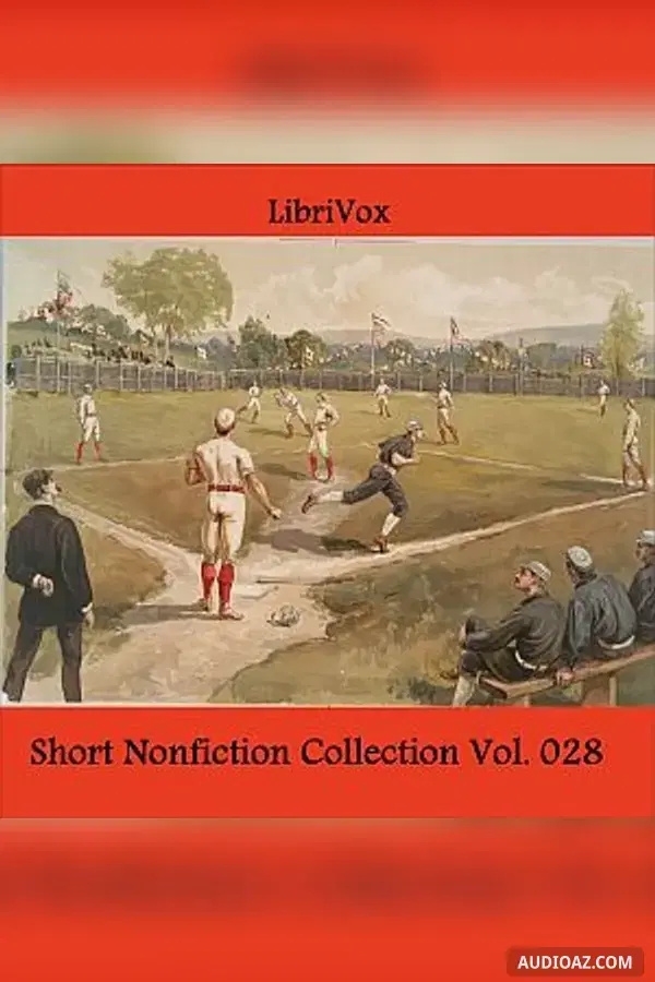 Short Nonfiction Collection Vol. 028 - Free Audiobook