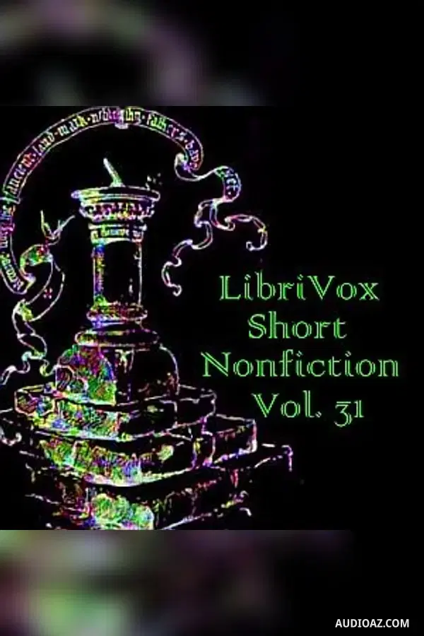 Short Nonfiction Collection Vol. 031 - Free Audiobook