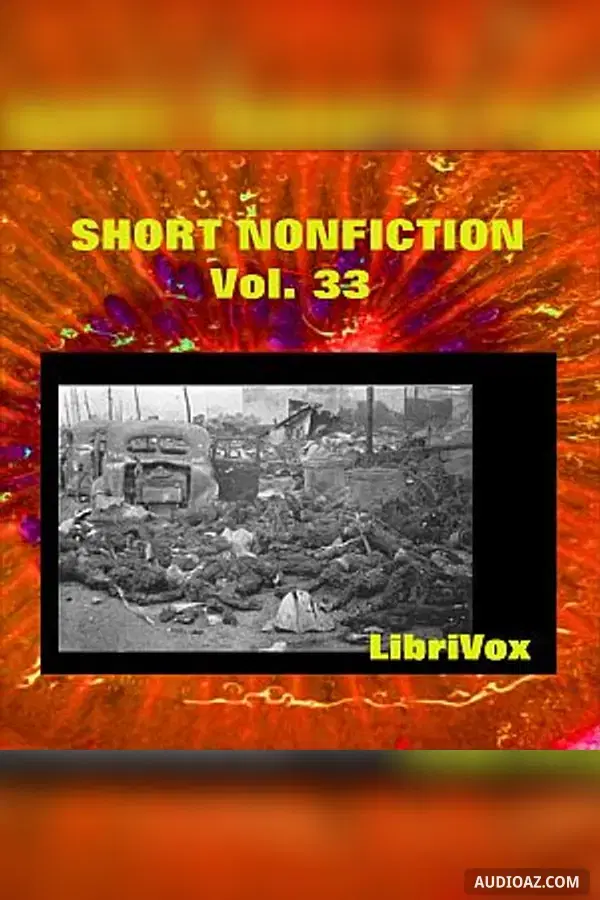 Short Nonfiction Collection Vol. 033 - Free Audiobook