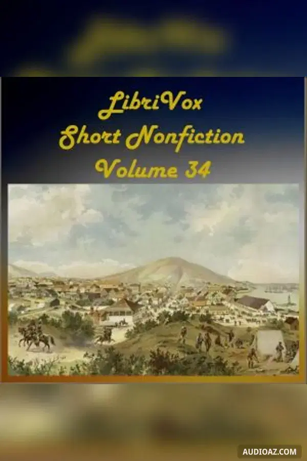 Short Nonfiction Collection Vol. 034 - Free Audiobook
