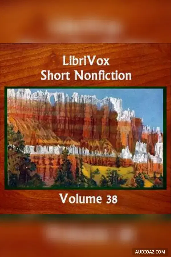 Short Nonfiction Collection, Vol. 038 - Free Audiobook