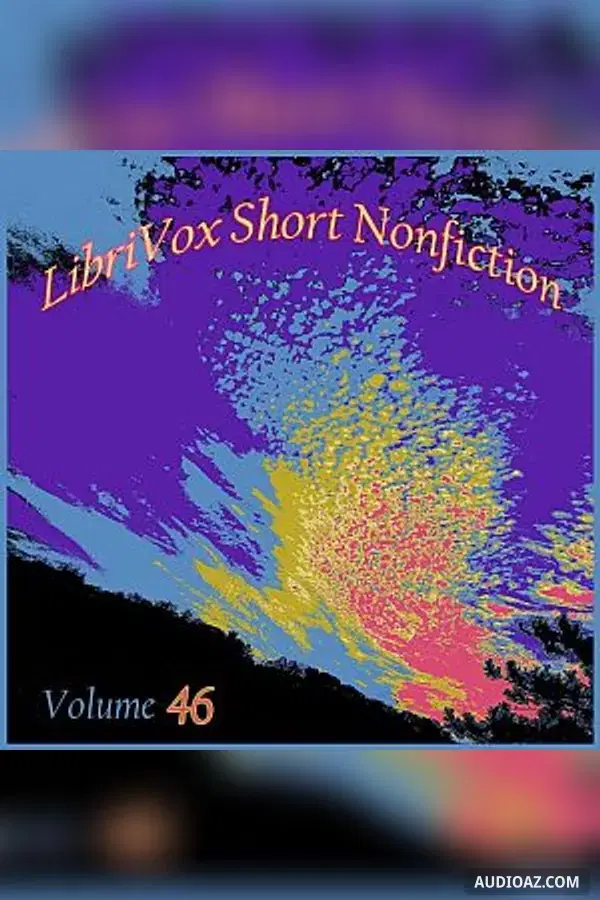 Short Nonfiction Collection, Vol. 046 - Free Audiobook