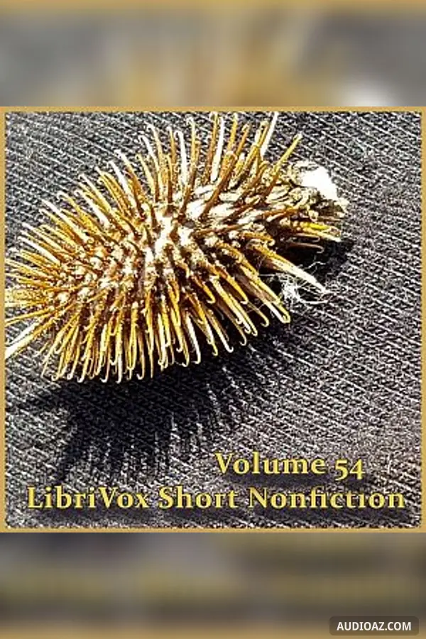 《Short Nonfiction Collection, Vol. 054》 - 免费有声读物
