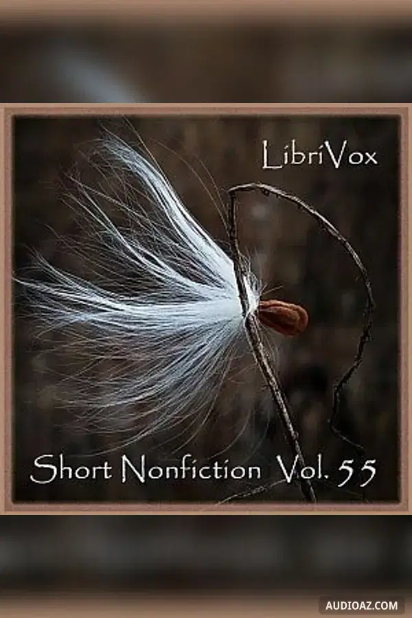 Short Nonfiction Collection, Vol. 055 - Free Audiobook