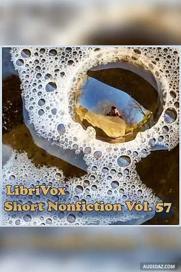 Short Nonfiction Collection, Vol. 057 - Free Audiobook