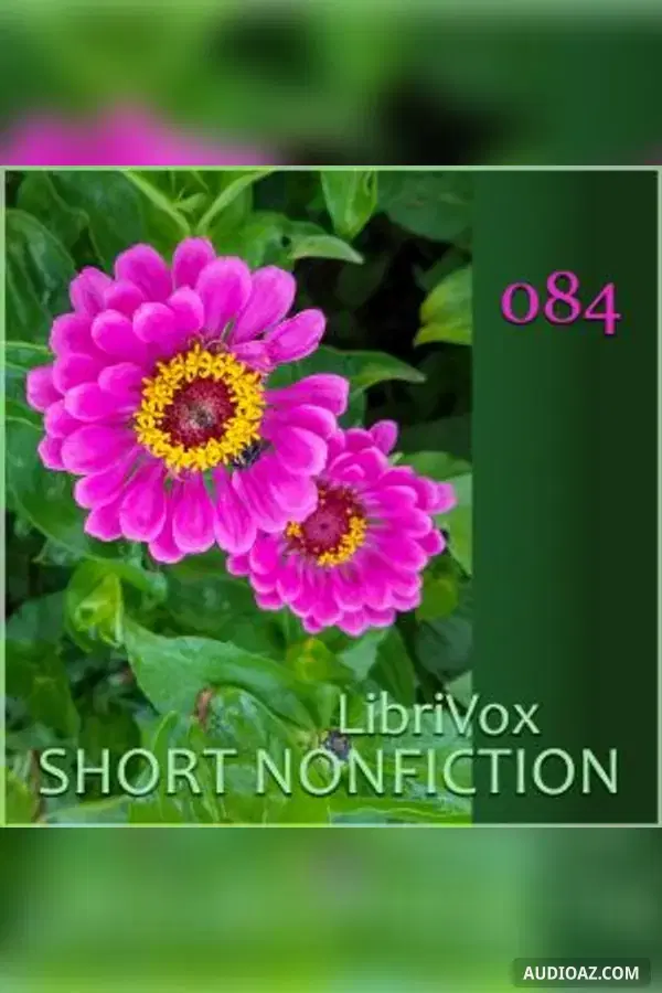 Short Nonfiction Collection, Vol. 084 - Free Audiobook