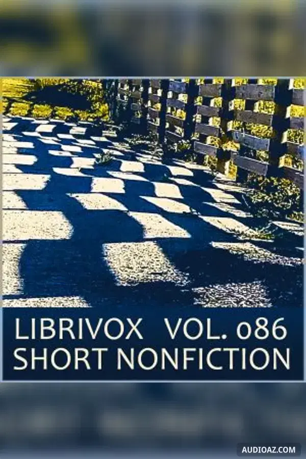 Short Nonfiction Collection, Vol. 086 - Free Audiobook