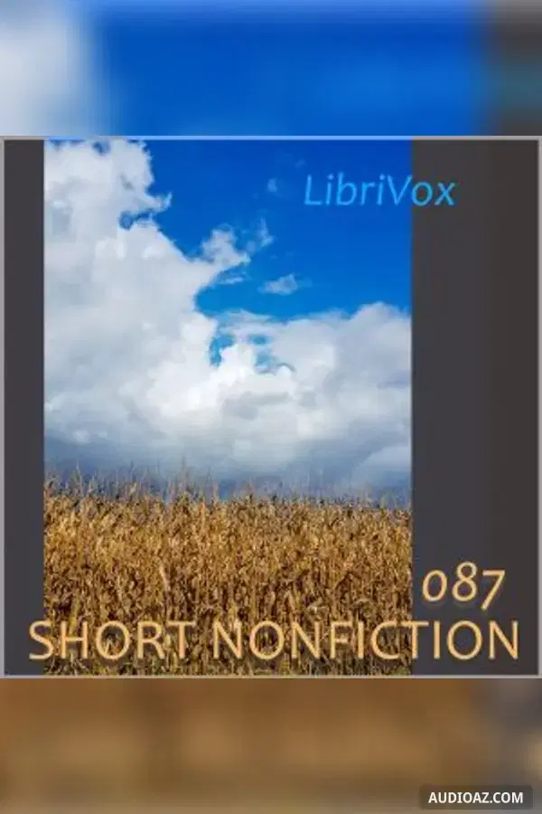 Short Nonfiction Collection, Vol. 087 - Free Audiobook