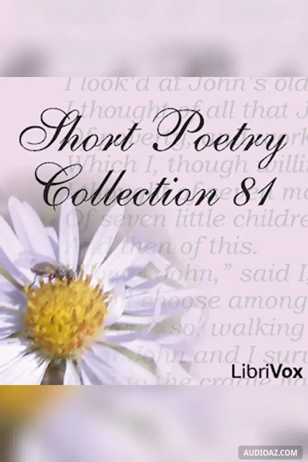 Short Poetry Collection 081 - Бесплатная аудиокнига