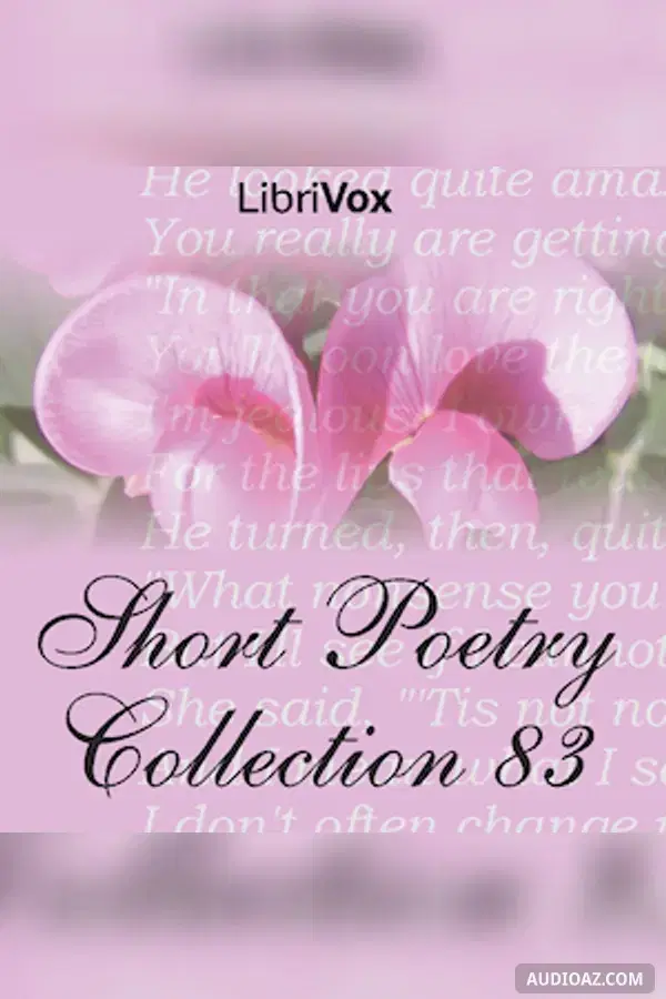 Short Poetry Collection 083 - Free Audiobook