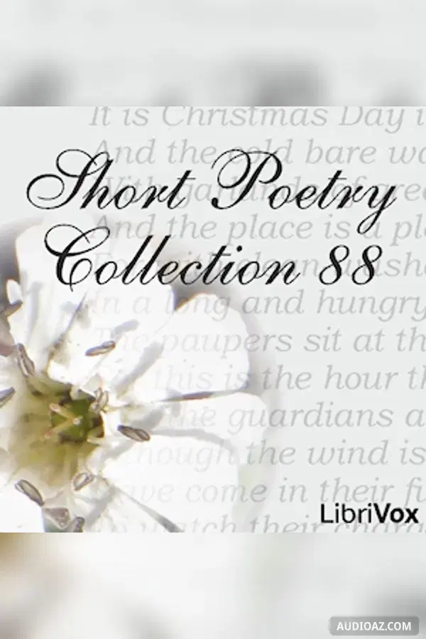 《Short Poetry Collection 088》 - 免费有声读物