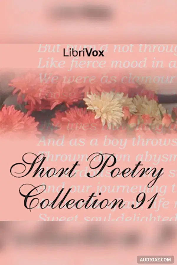Short Poetry Collection 091 - Free Audiobook