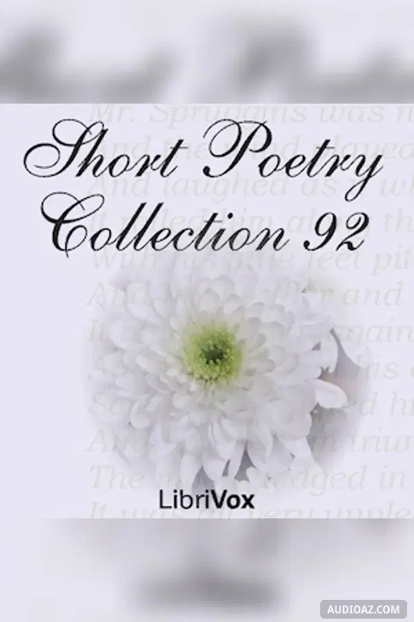 Short Poetry Collection 092 - Free Audiobook
