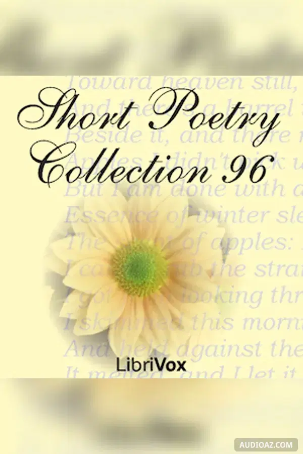 Short Poetry Collection 096 - Free Audiobook