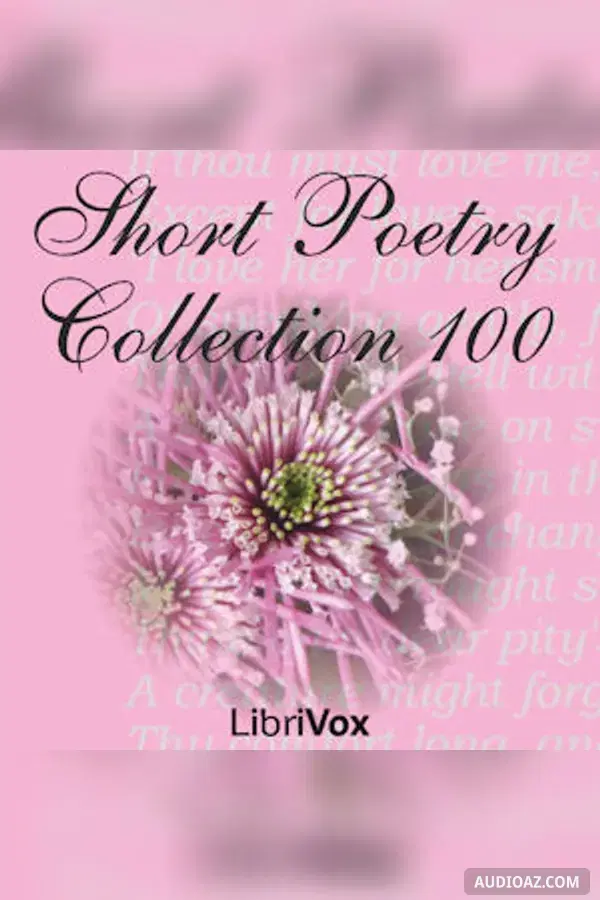 《Short Poetry Collection 100》 - 免费有声读物