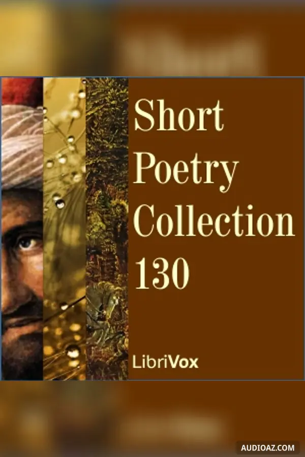 Short Poetry Collection 130 - Free Audiobook